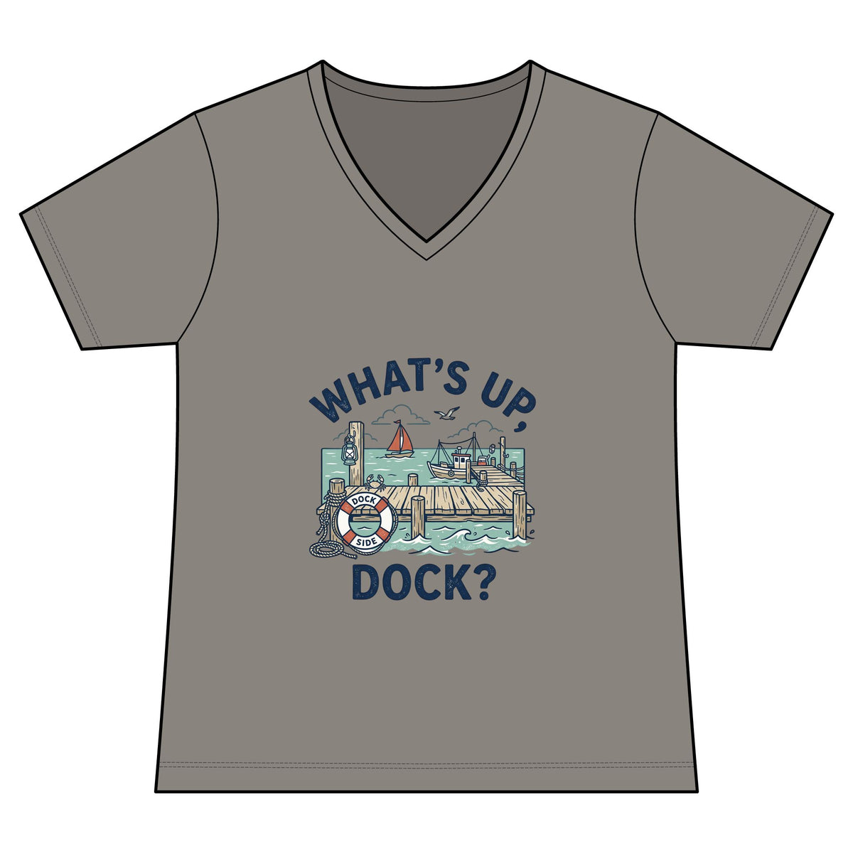 What's Up Dock? Women's V-Neck Tee — Nautical Dockside Graphic T‑Shirt