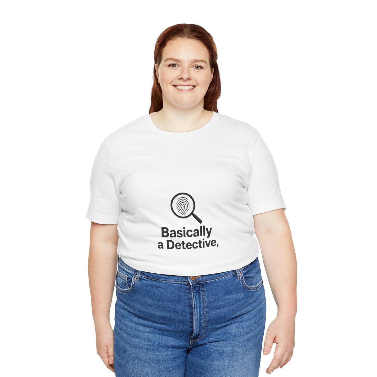 Basically a Detective T-Shirt — Funny Magnifying Glass Graphic Tee