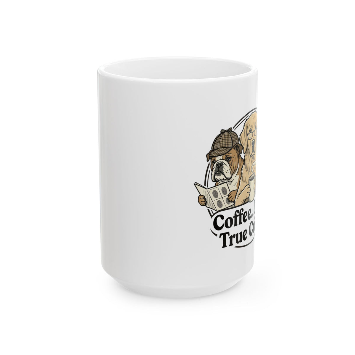 Bulldog Coffee Mug – 'Coffee: A True Detective' Ceramic Mug (11oz, 15oz)