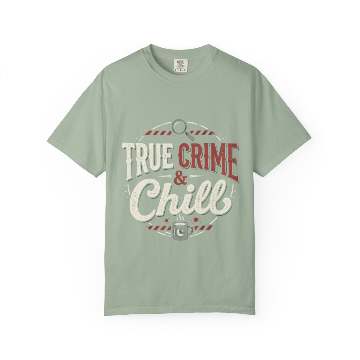 True Crime & Chill T-Shirt