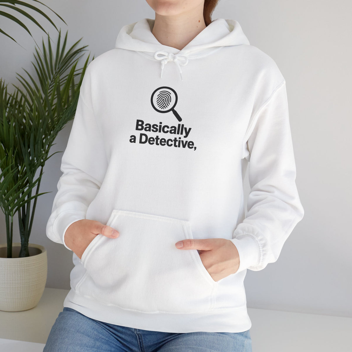 Detective Hoodie – "Basically a Detective." Magnifying Glass Graphic Hooded Sweatshirt