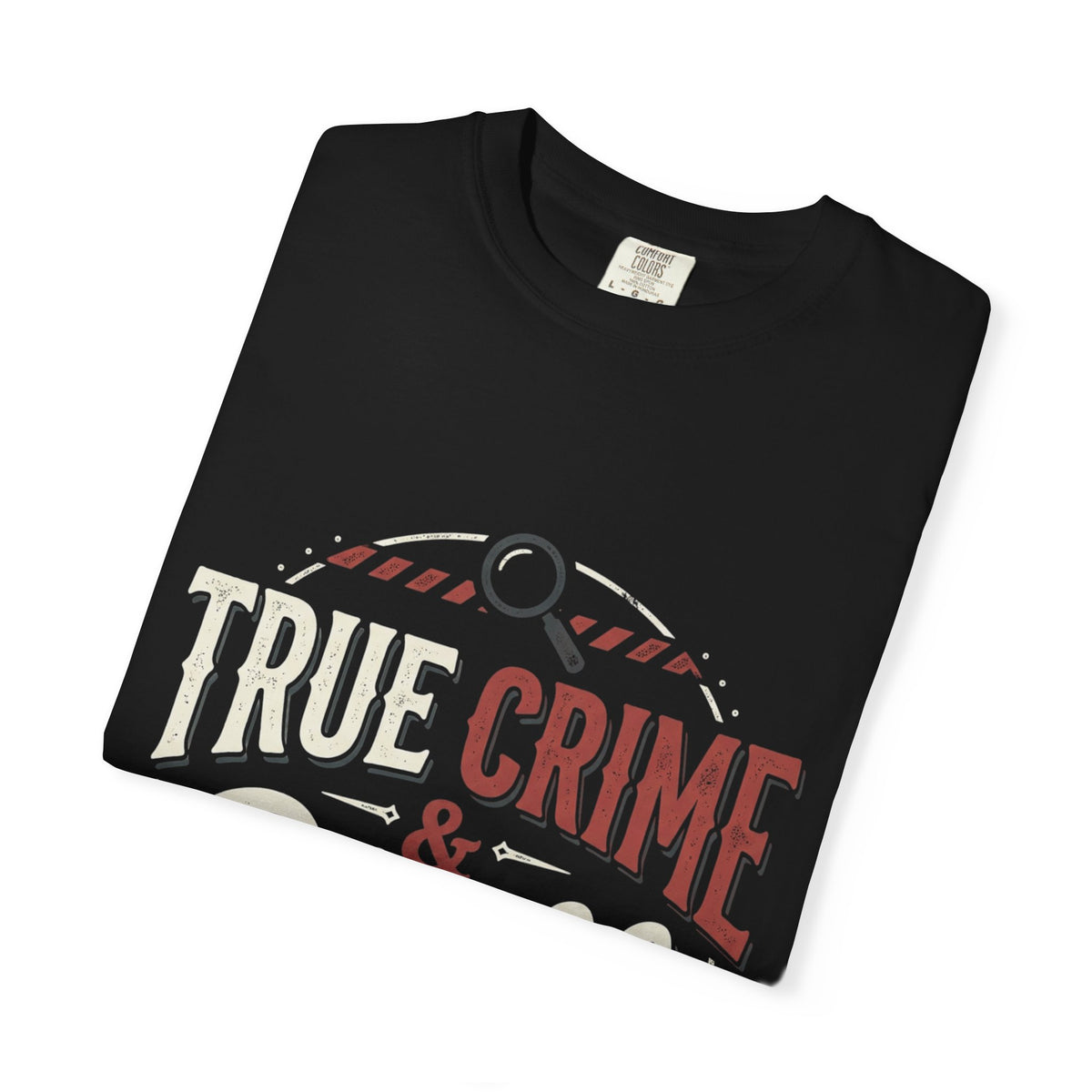 True Crime & Chill T-Shirt