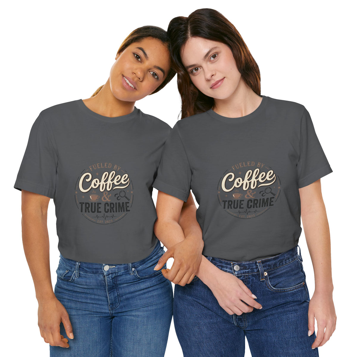 Coffee & True Crime Tee — Funny True Crime Shirt for Fans