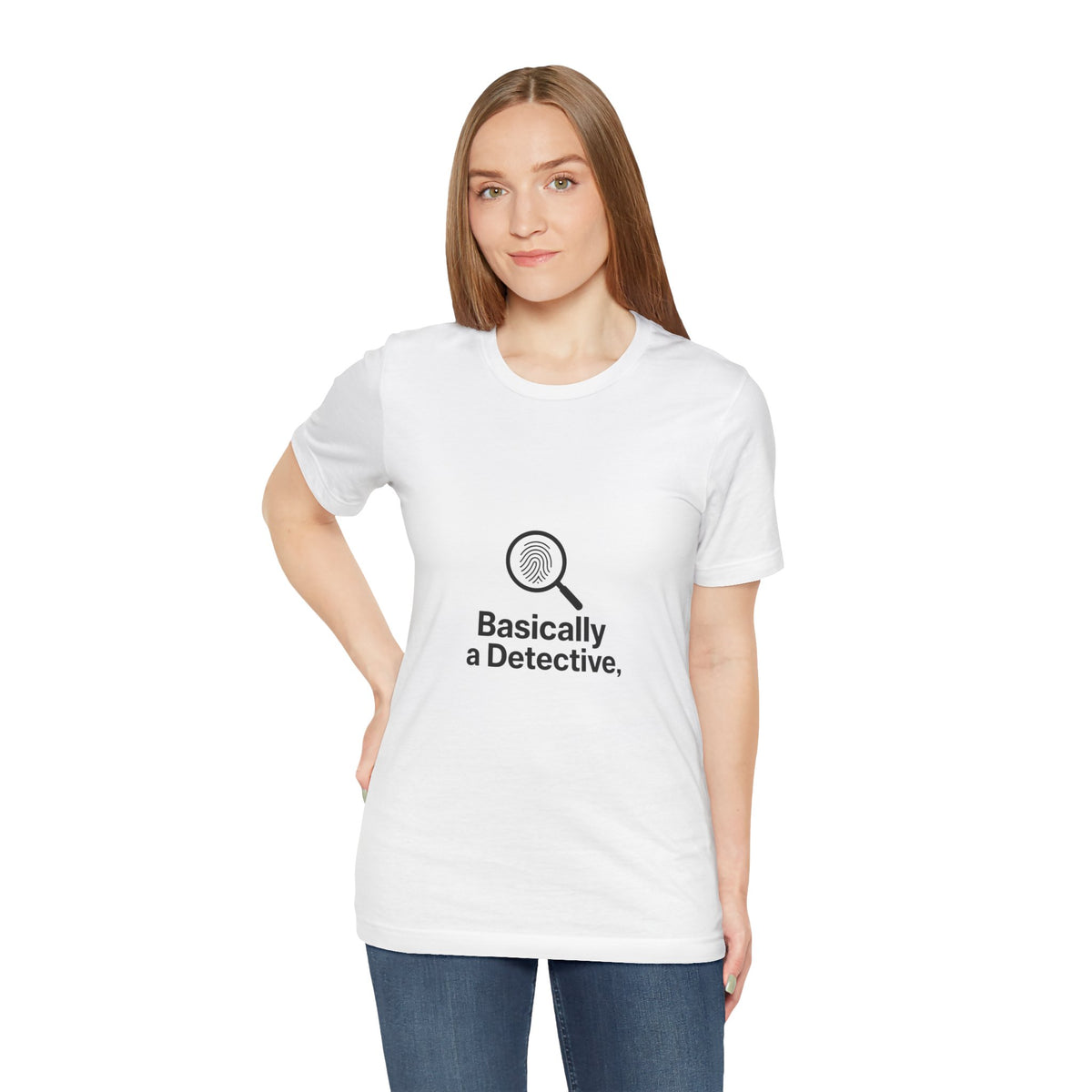 Basically a Detective T-Shirt — Funny Magnifying Glass Graphic Tee