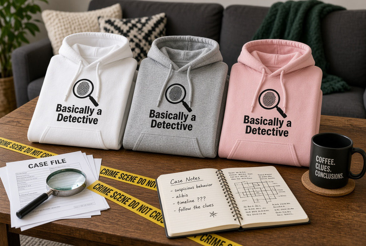 Detective Hoodie – "Basically a Detective." Magnifying Glass Graphic Hooded Sweatshirt