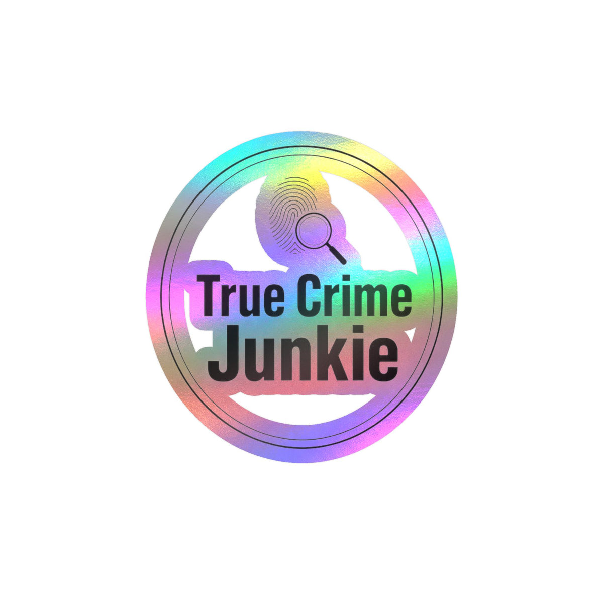 True Crime Junkie Vinyl Sticker — Kiss-Cut Decal