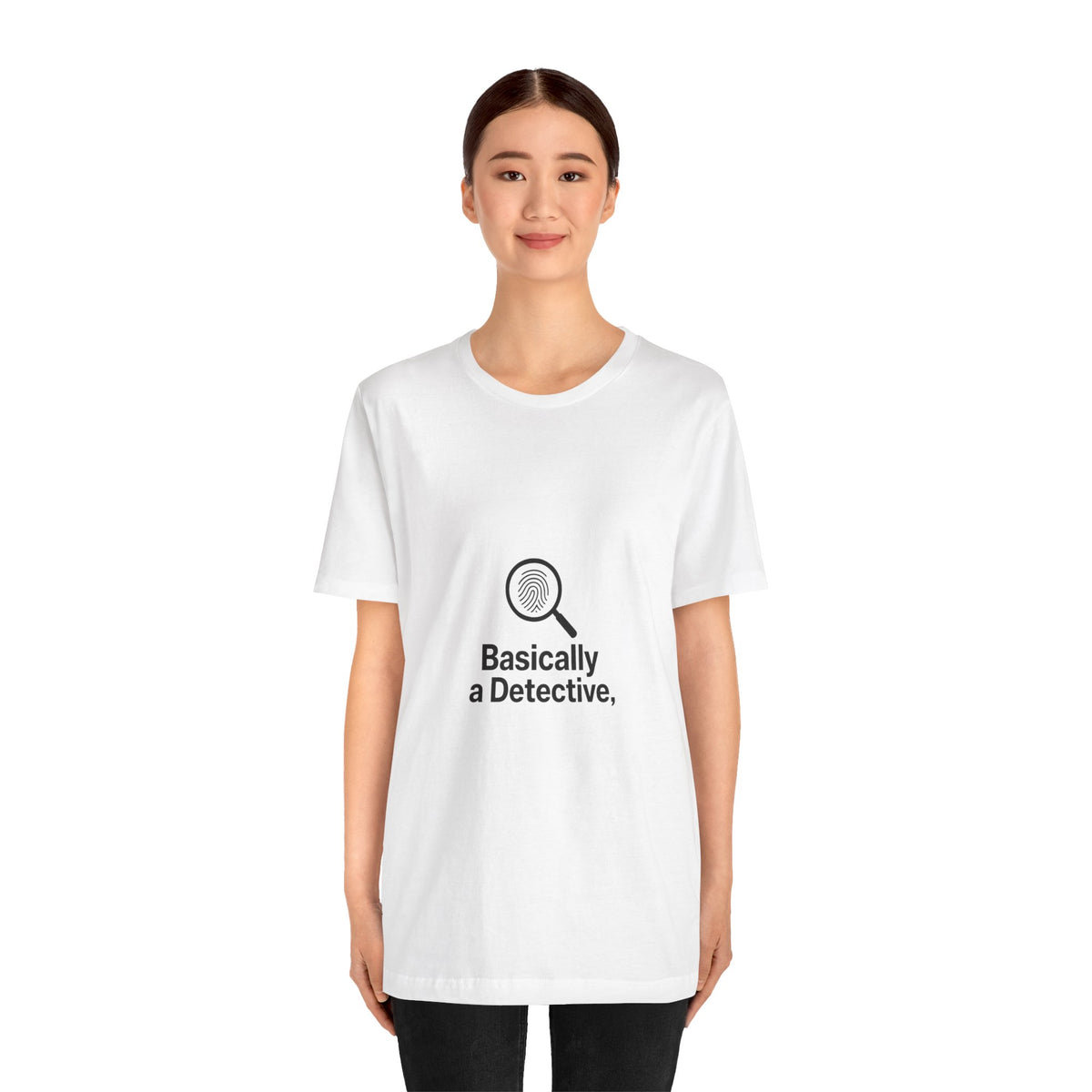 Basically a Detective T-Shirt — Funny Magnifying Glass Graphic Tee