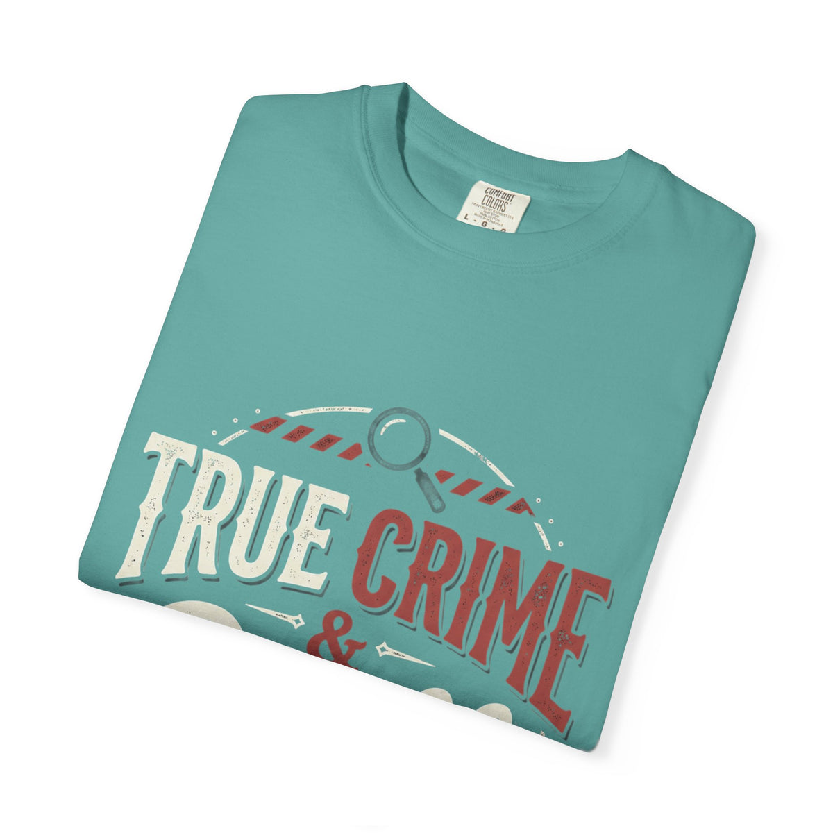 True Crime & Chill T-Shirt