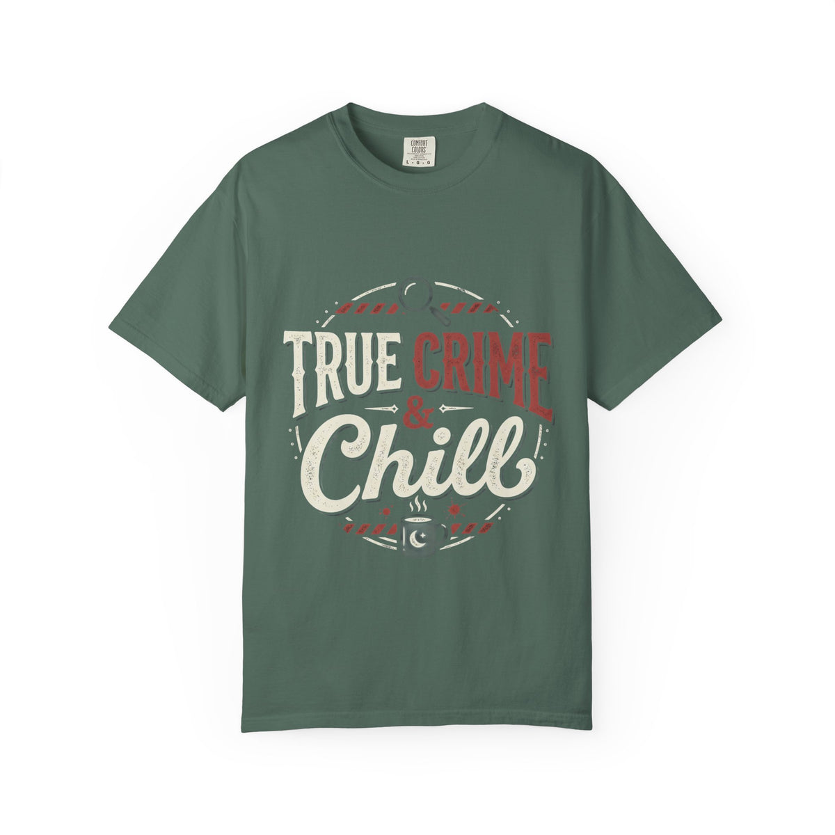 True Crime & Chill T-Shirt