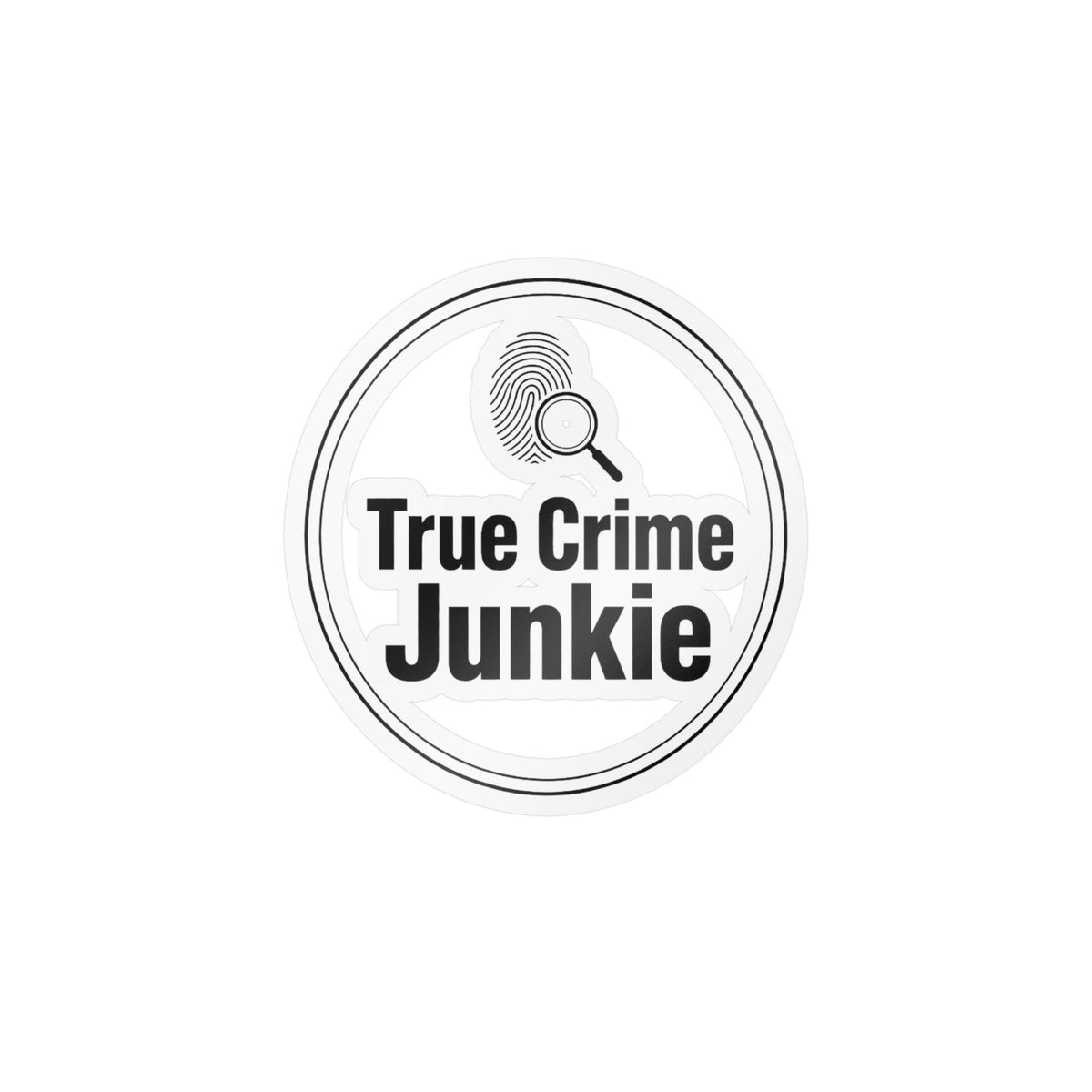 True Crime Junkie Vinyl Sticker — Kiss-Cut Decal