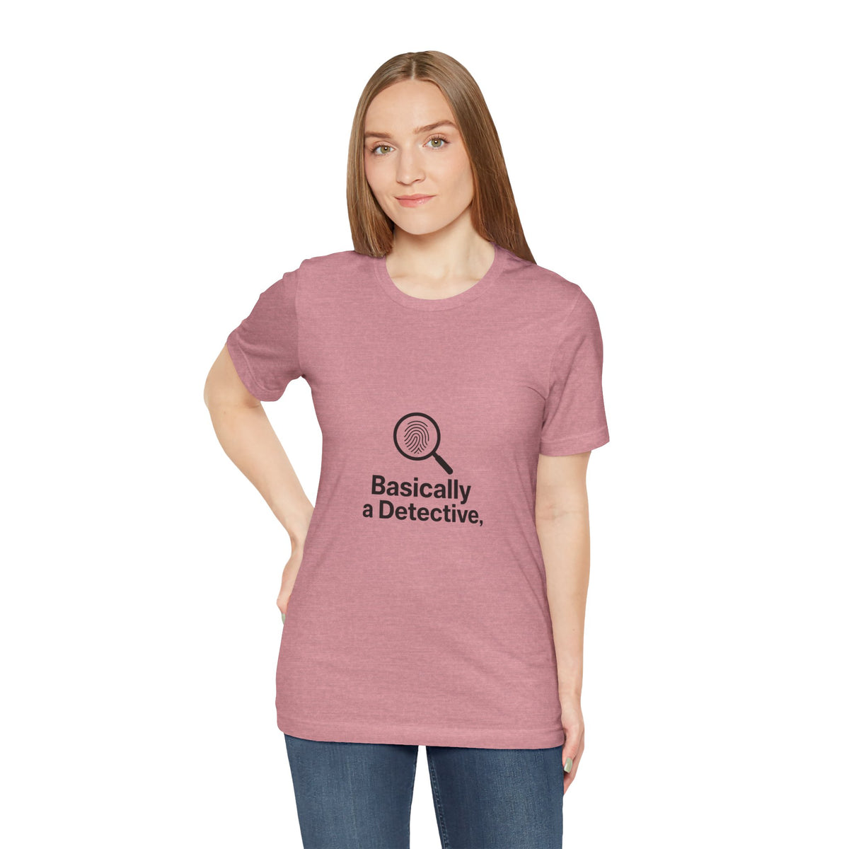 Basically a Detective T-Shirt — Funny Magnifying Glass Graphic Tee