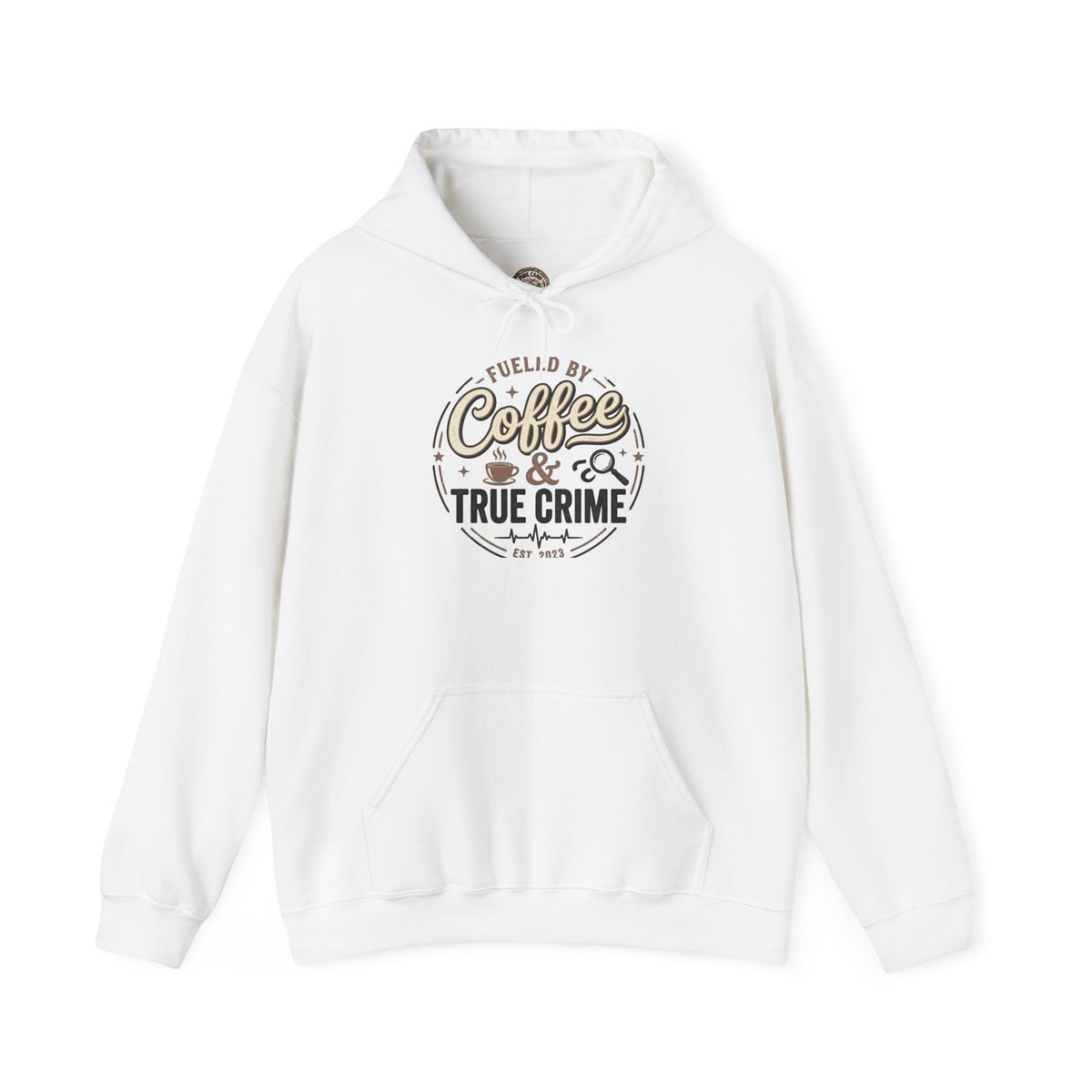 True Crime & Coffee Hoodie — 'Fueled by Coffee & True Crime' Pullover