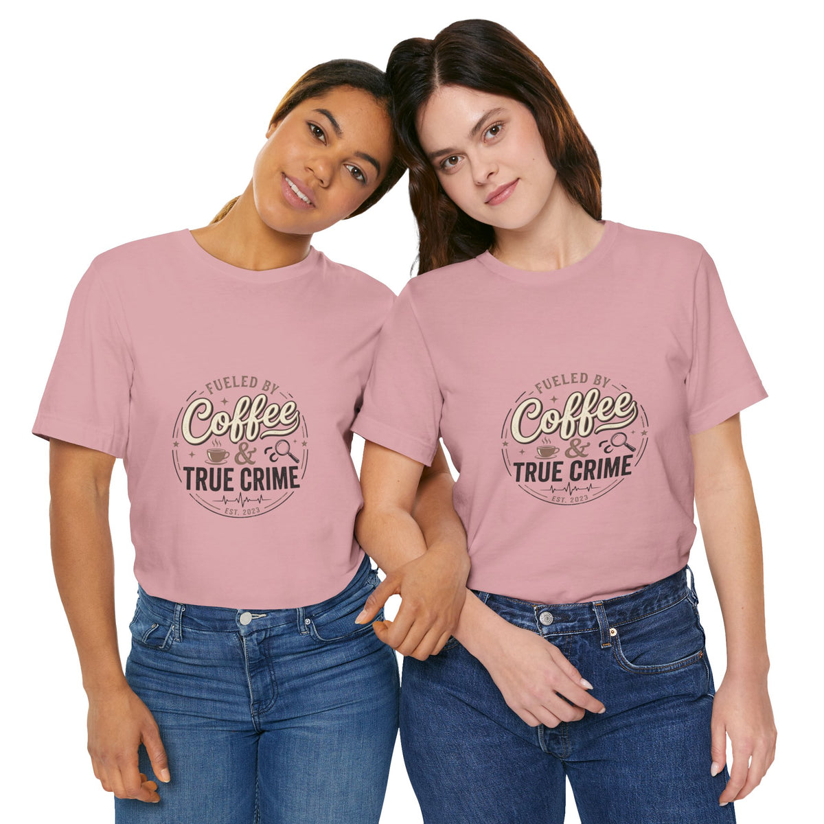 Coffee & True Crime Tee — Funny True Crime Shirt for Fans