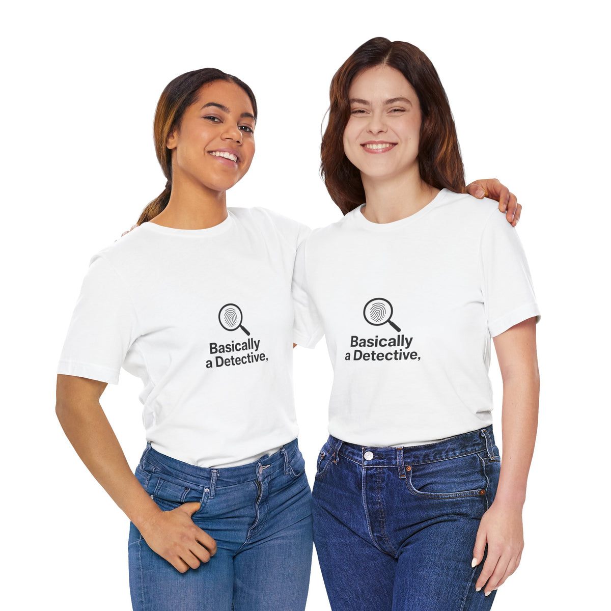 Basically a Detective T-Shirt — Funny Magnifying Glass Graphic Tee