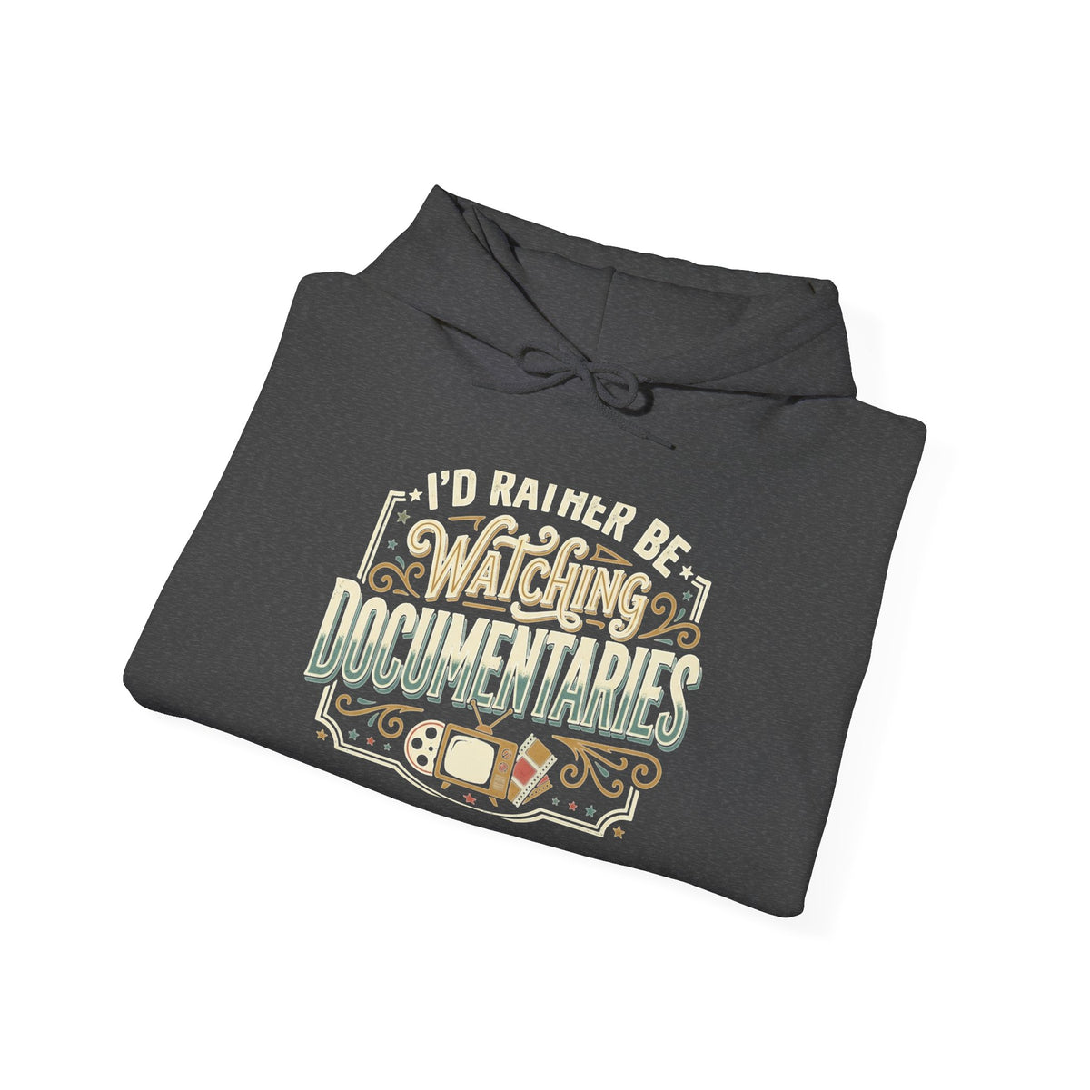 Documentary Lover Hoodie — "I'd Rather Be Watching Documentaries" Vintage Crewneck