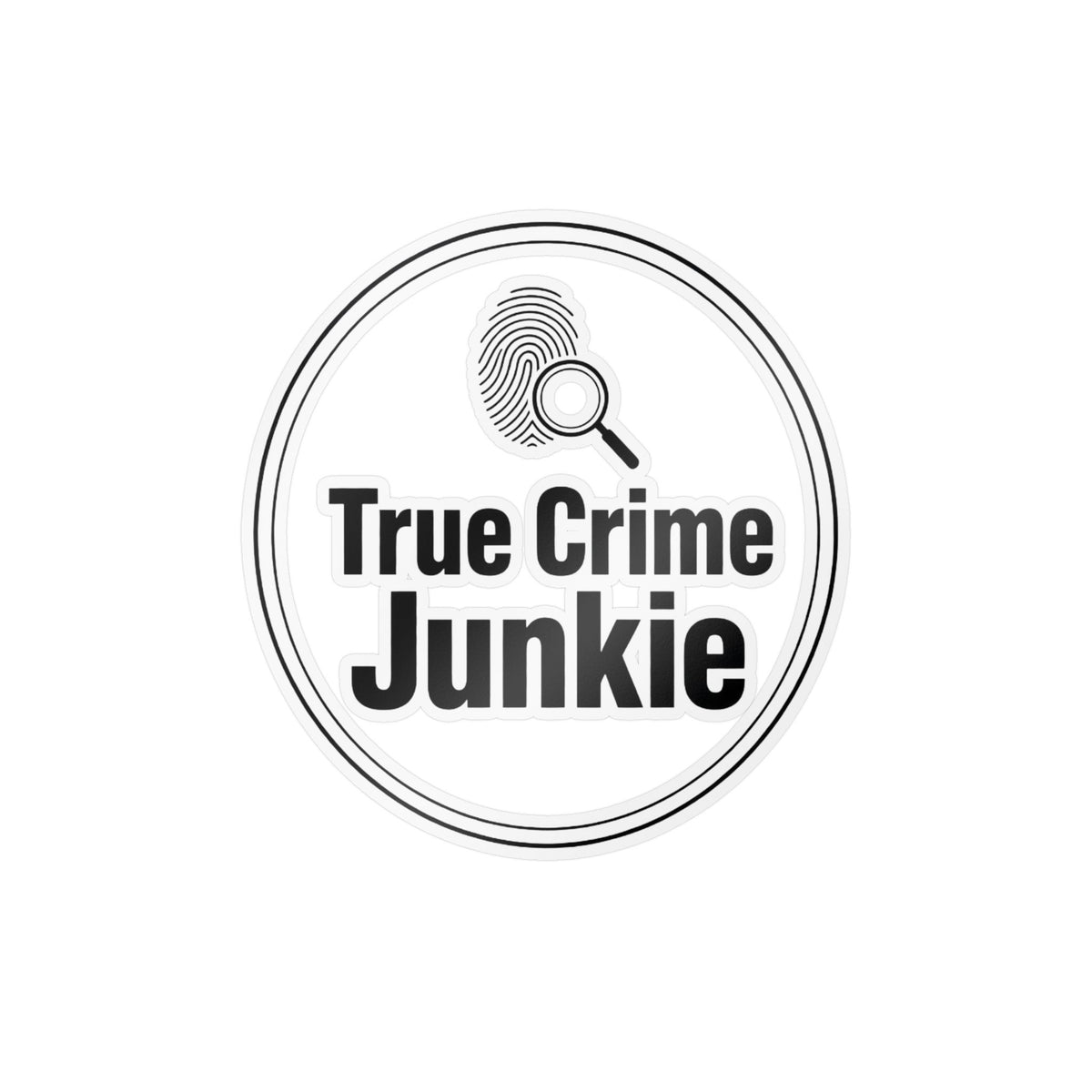 True Crime Junkie Vinyl Sticker — Kiss-Cut Decal