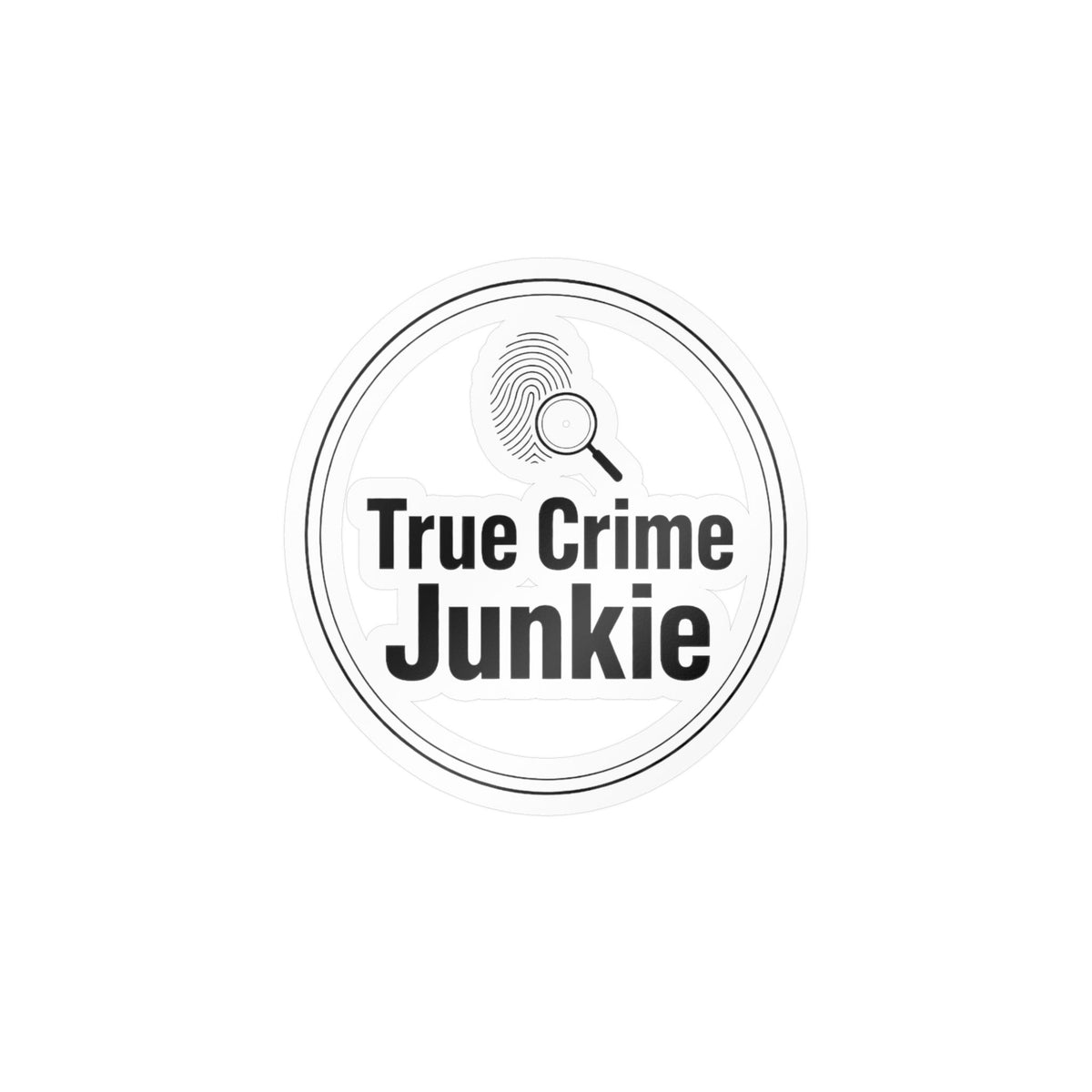 True Crime Junkie Vinyl Sticker — Kiss-Cut Decal